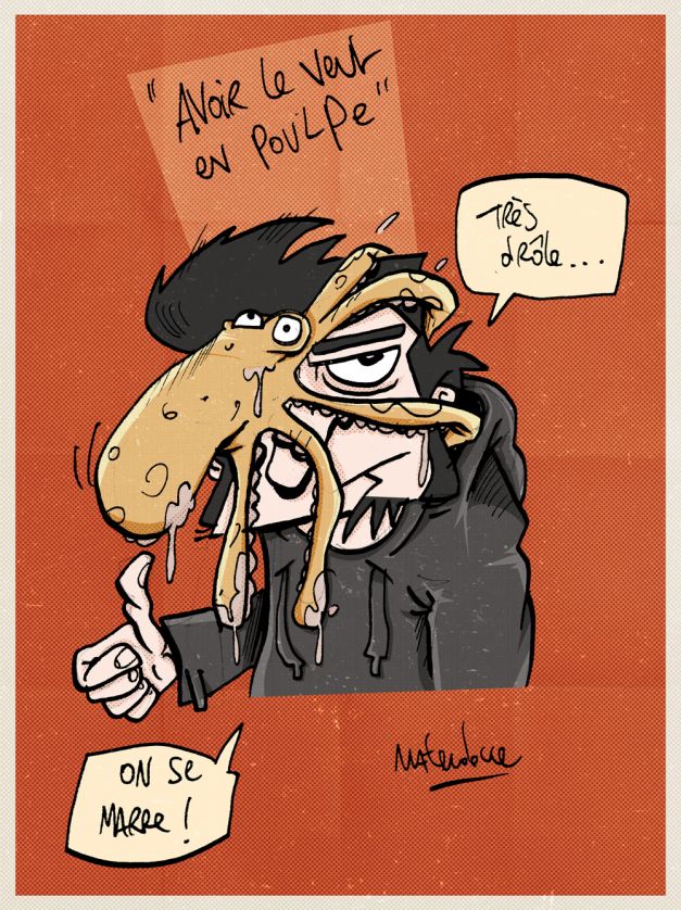 Avoir le vent en poulpe